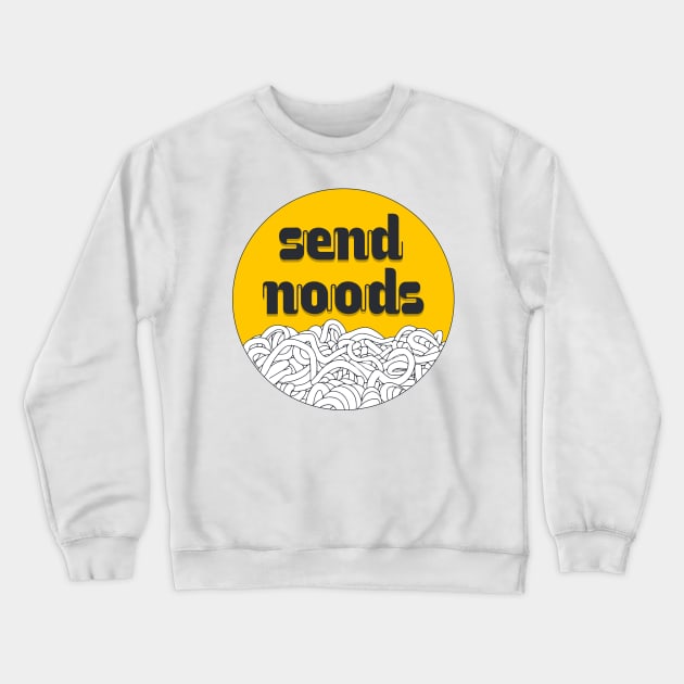 Send som' noods! Crewneck Sweatshirt by LeCouleur